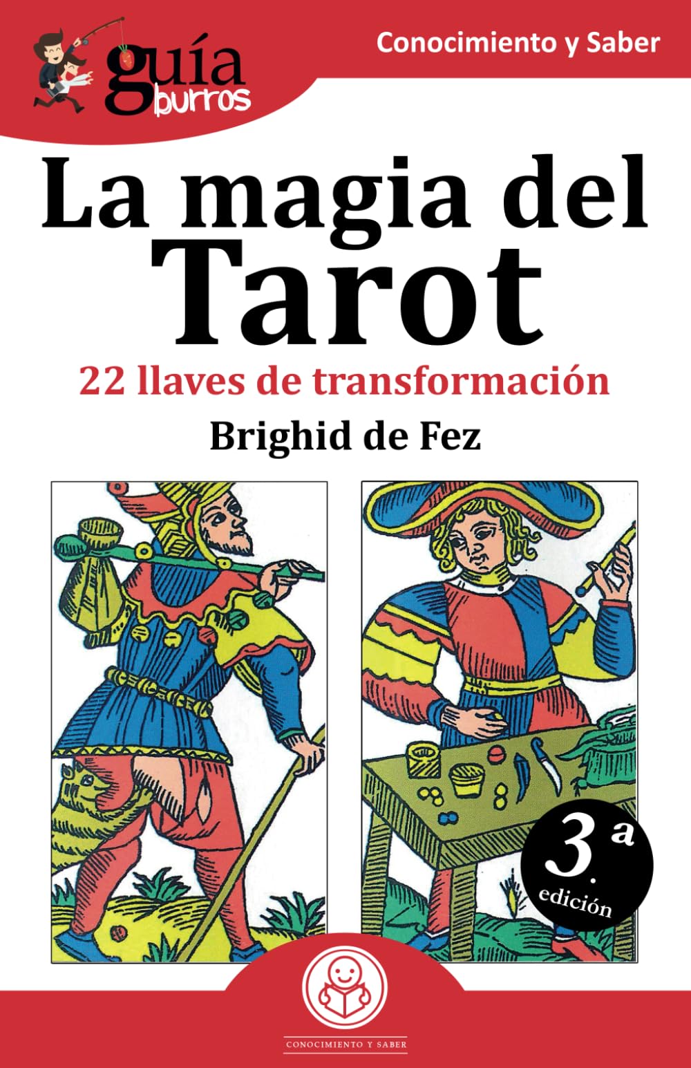 Libro: GuíaBurros La magia del Tarot: 22 llaves de transformación (Conocimiento y Saber) (Spanish Edition)
