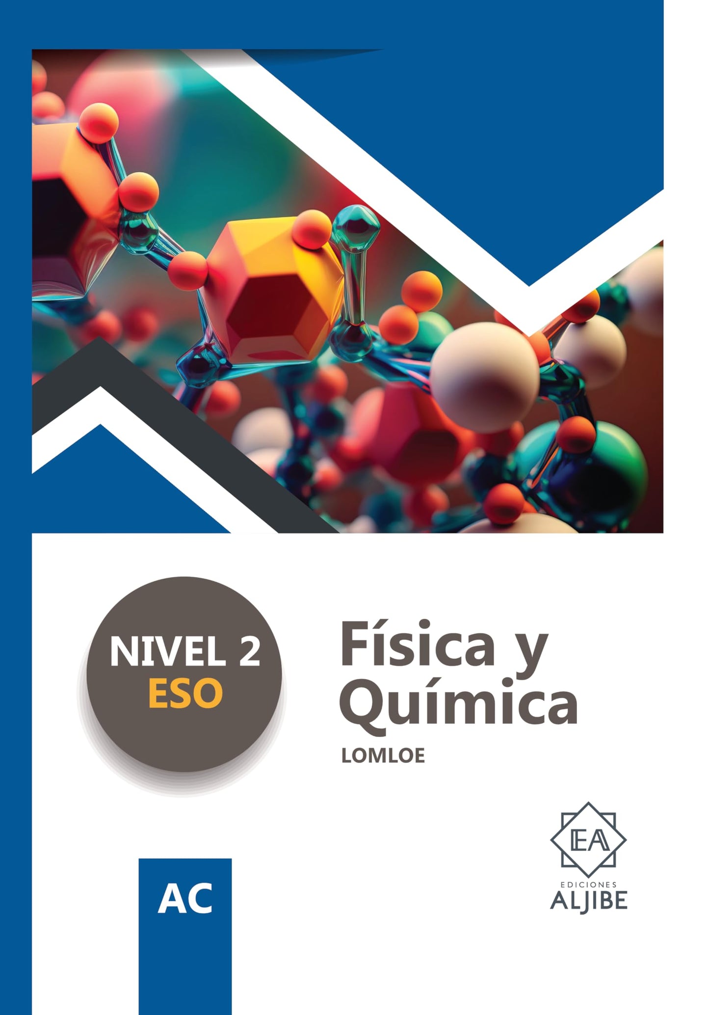 Libro: Física y Química. Nivel 2 ESO. Lomloe (ADAPTACION CURRICULAR)