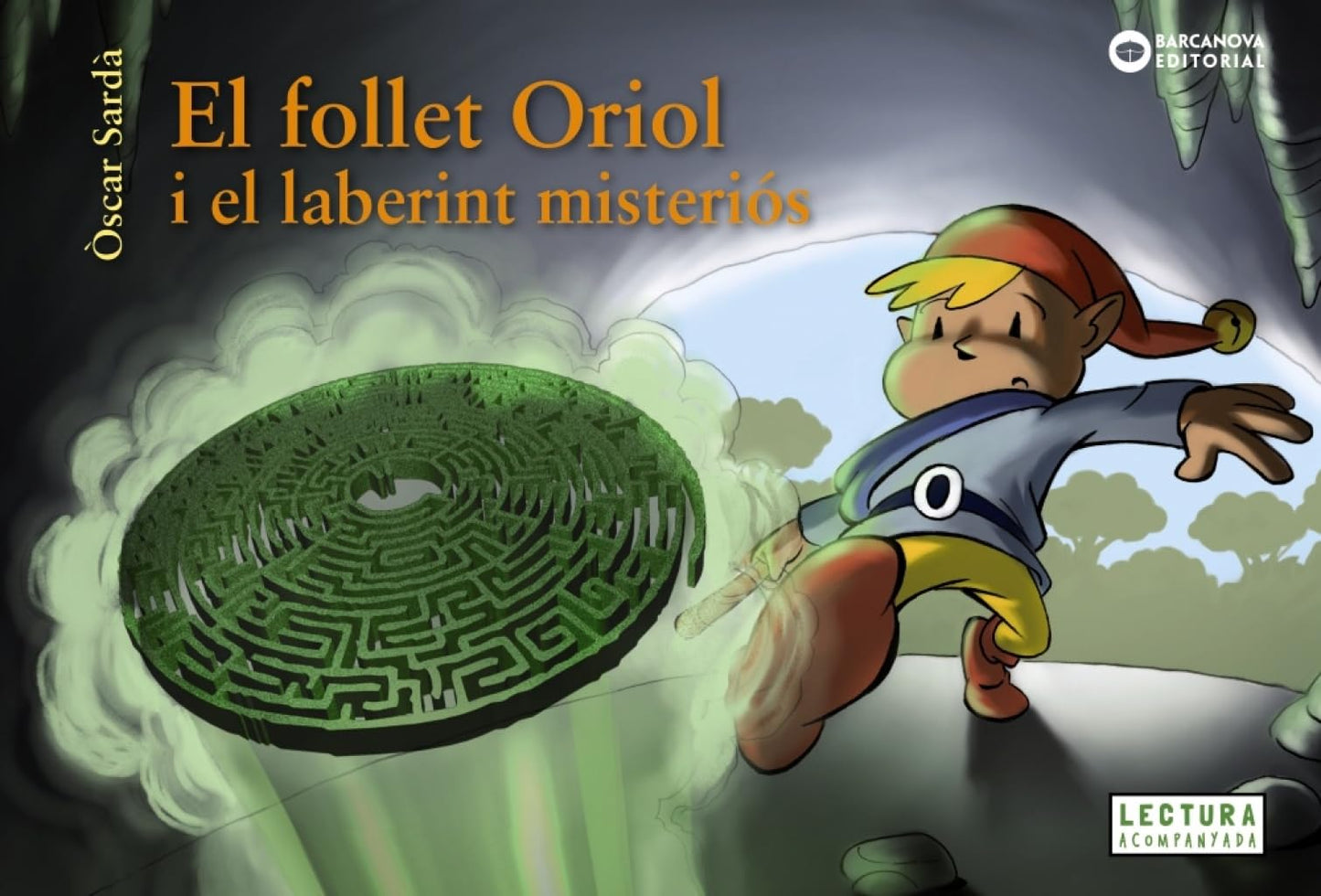 Libro: El follet Oriol i el laberint misteriós (Llibres infantils i juvenils - Sopa de contes - El follet Oriol)