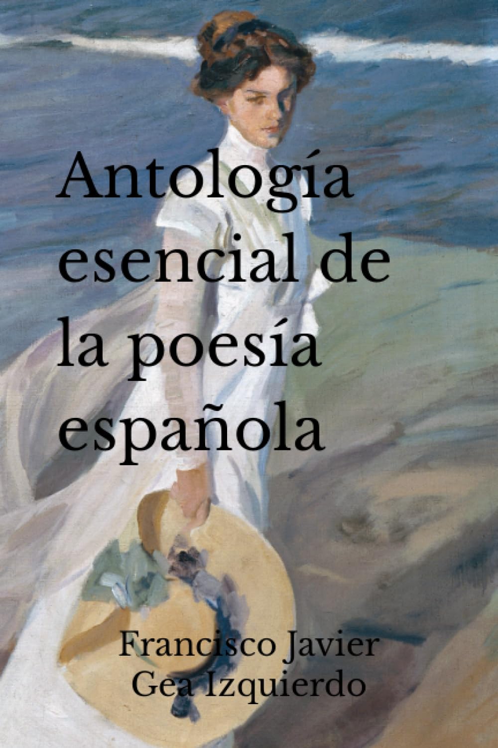 Libro: Antología esencial de la poesía española (Spanish Edition)