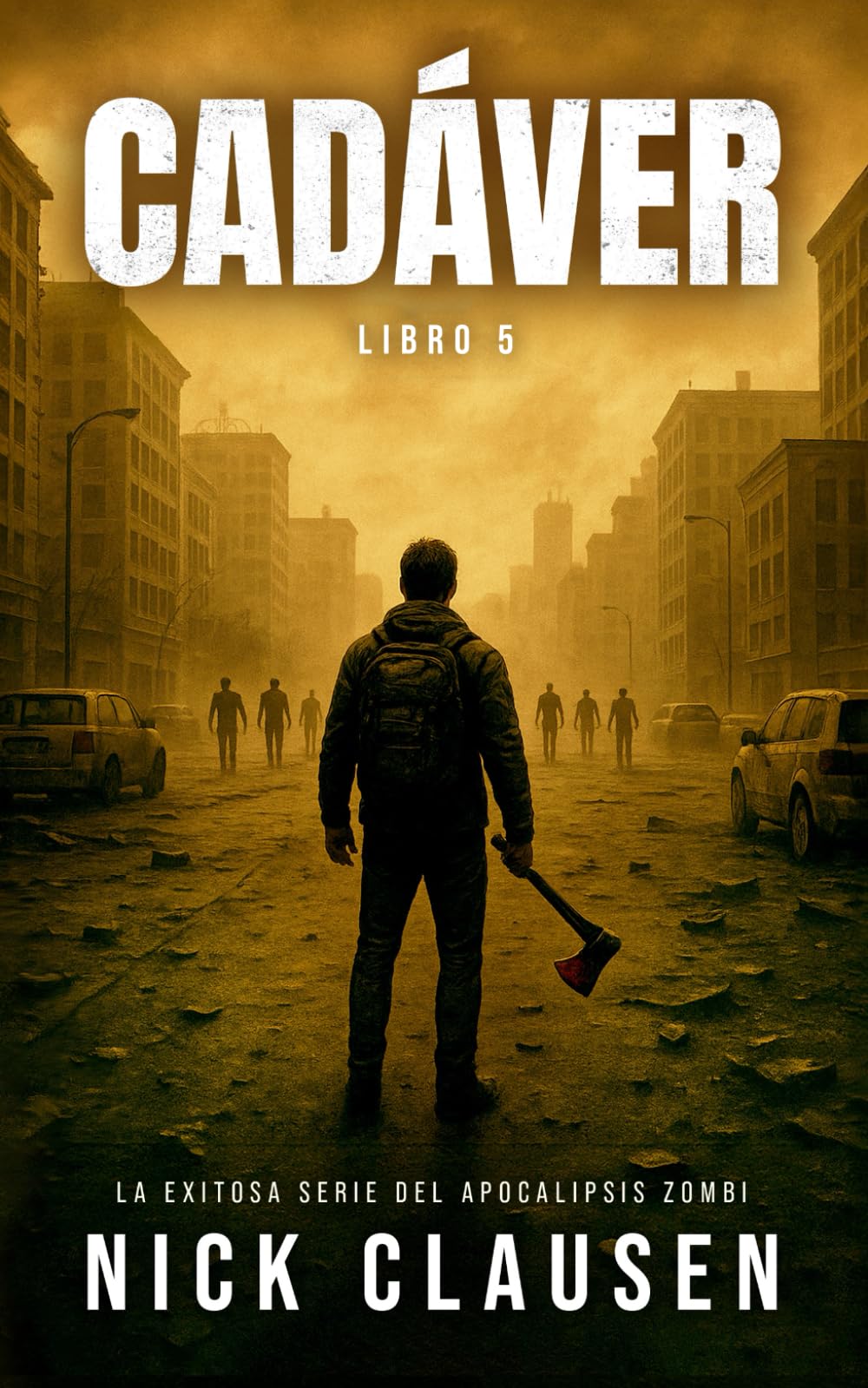 Libro: Cadáver 5: Un Thriller de Zombis