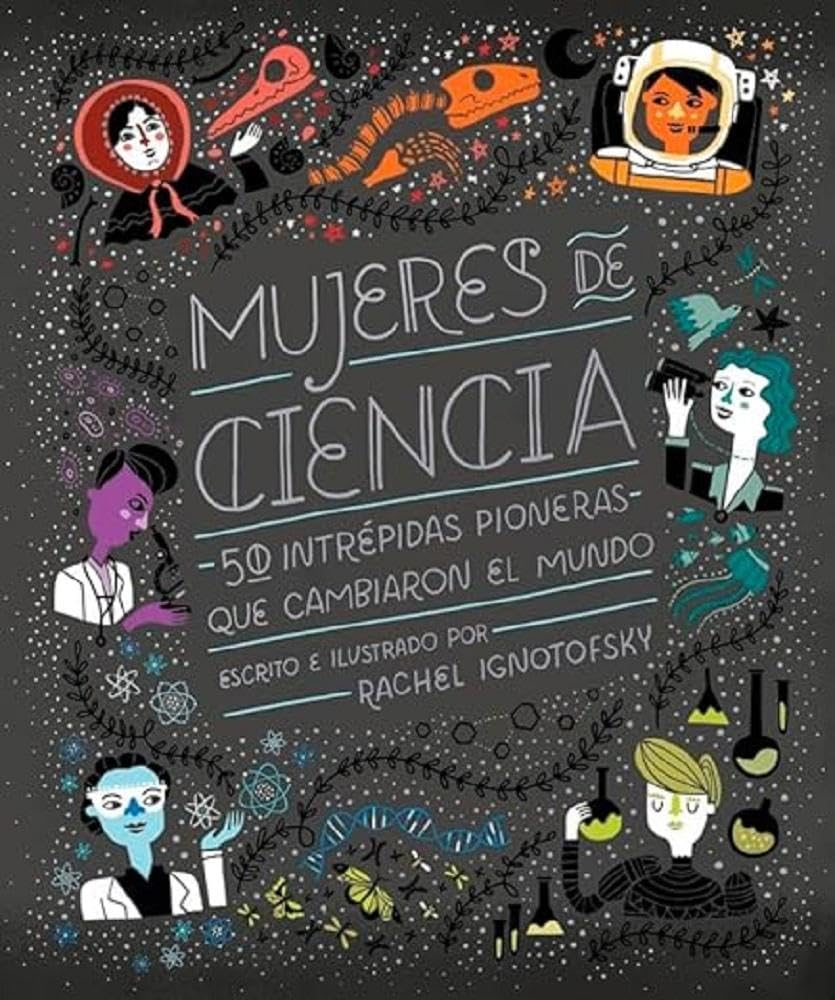 Libro: Mujeres en la ciencia: Coedición con Capitán Swing (Ilustrados)