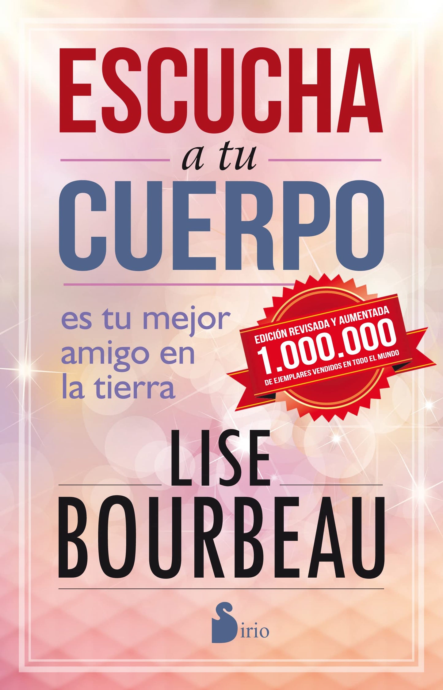 Libro: Escucha a tu cuerpo, es tu mejor amigo en la Tierra