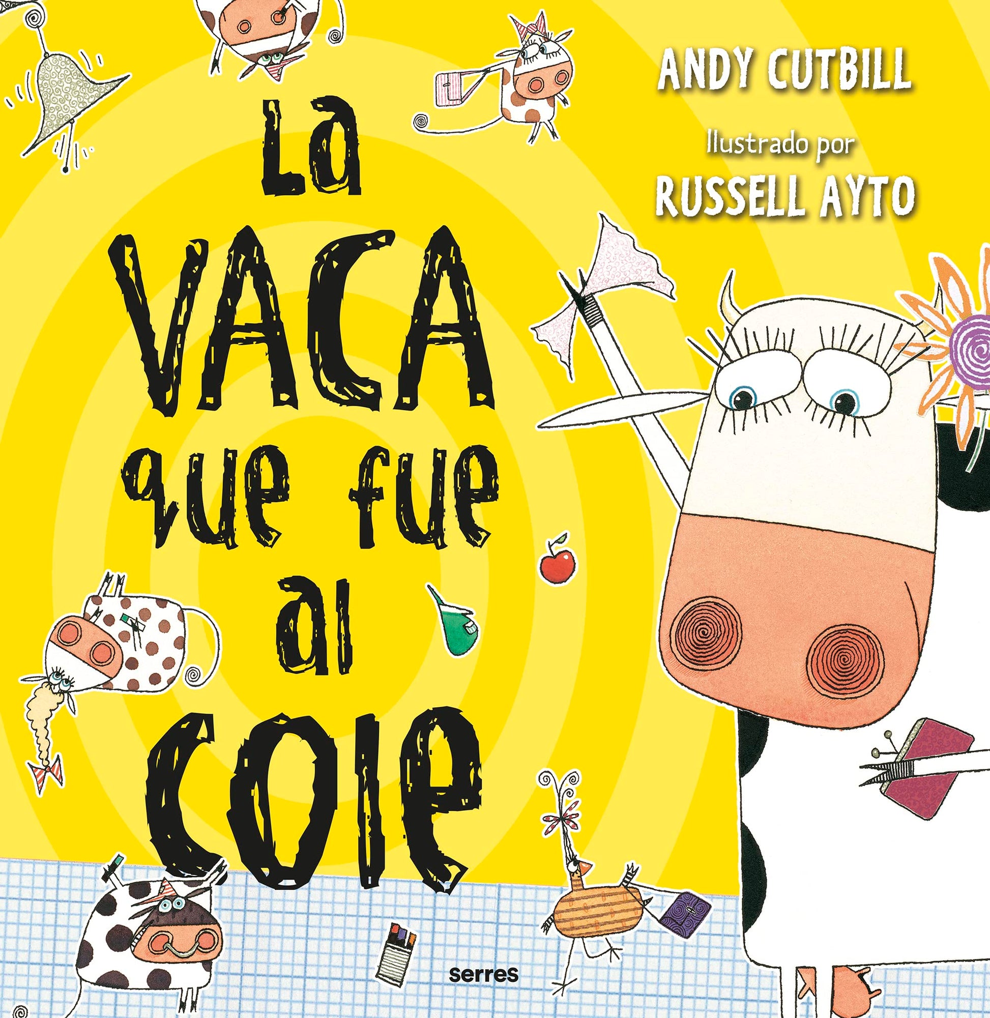Libro: La vaca que fue al cole (La vaca) (Serres)