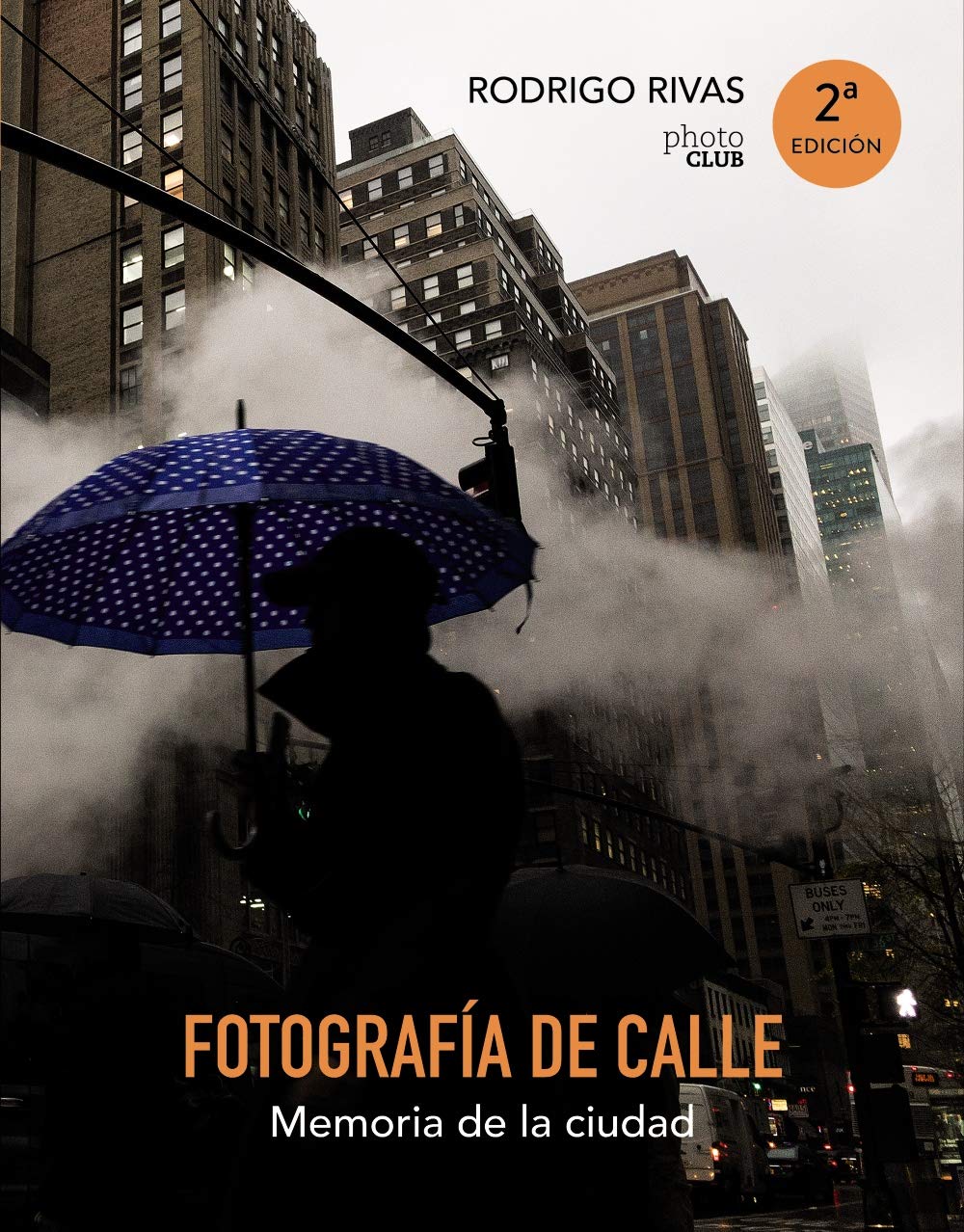 Libro: Fotografía de calle. Memoria de la ciudad