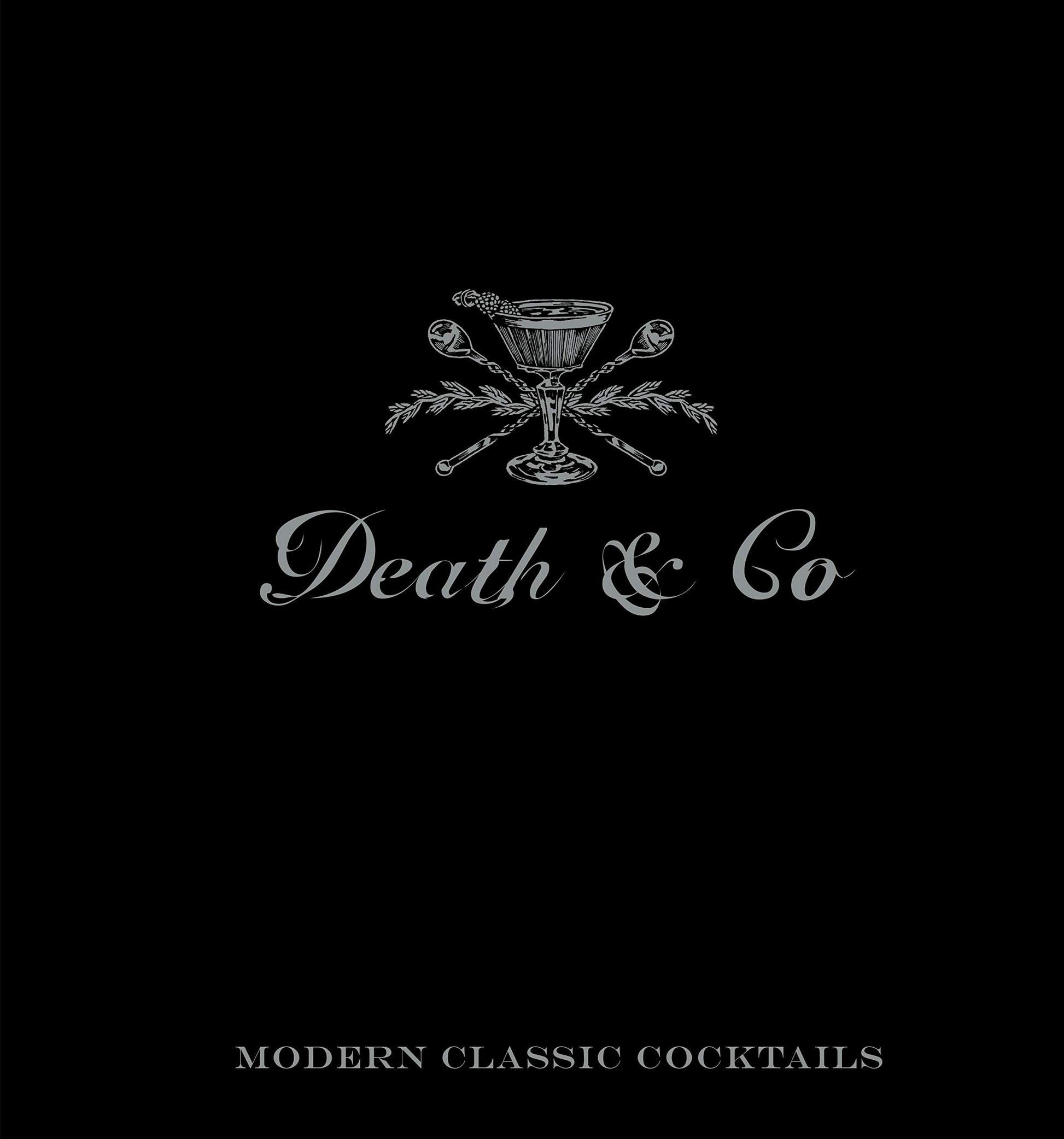 Libro: Death & Co: Modern Classic Cocktails