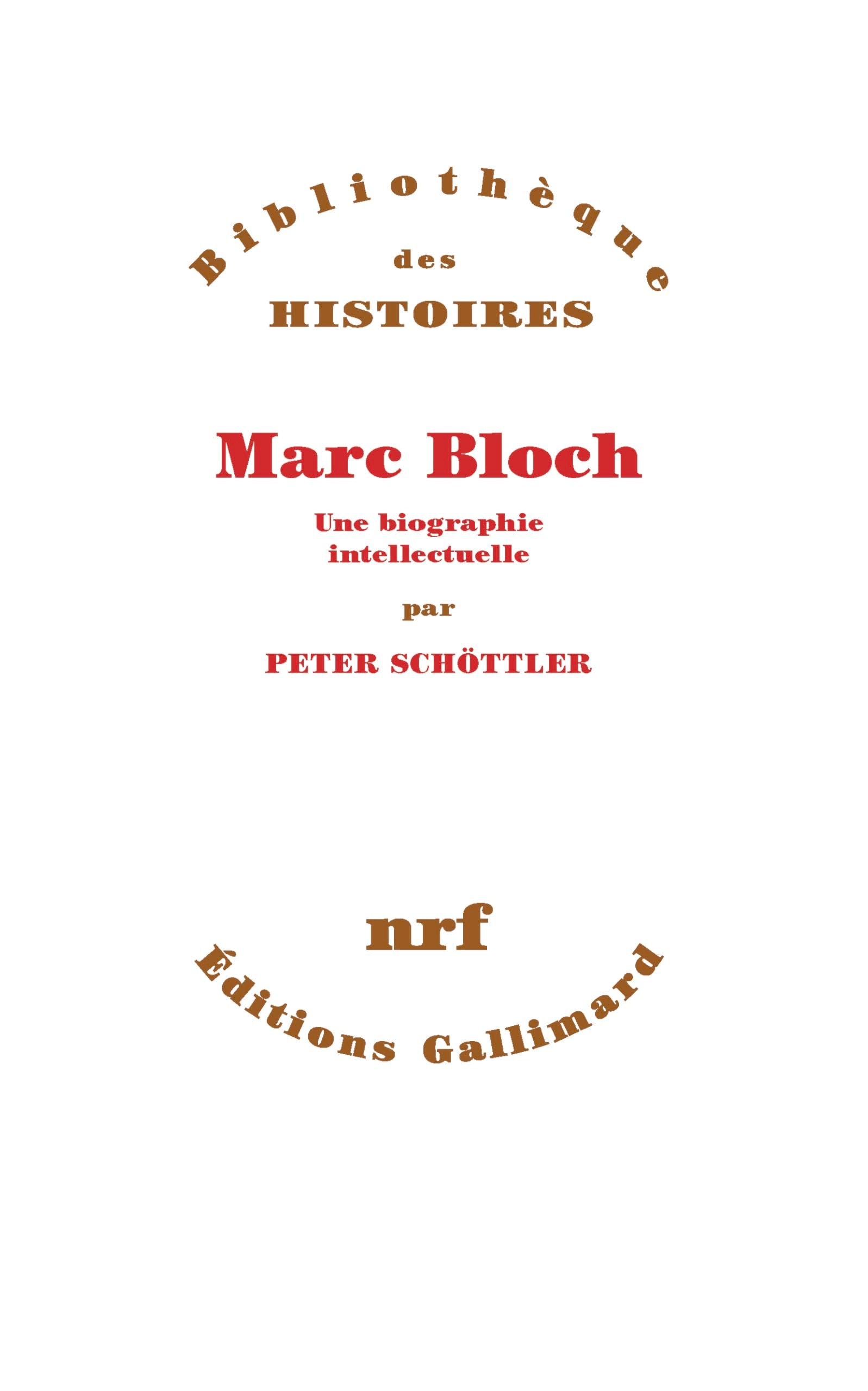 Libro: Marc Bloch: Une biographie intellectuelle