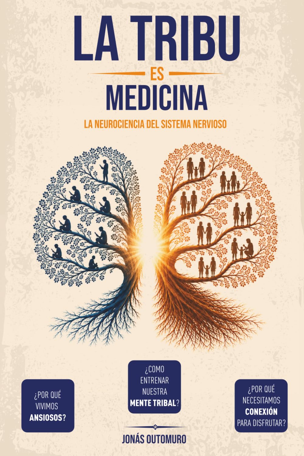LA TRIBU ES MEDICINA: LA NEUROCIENCIA DEL SISTEMA NERVIOSO