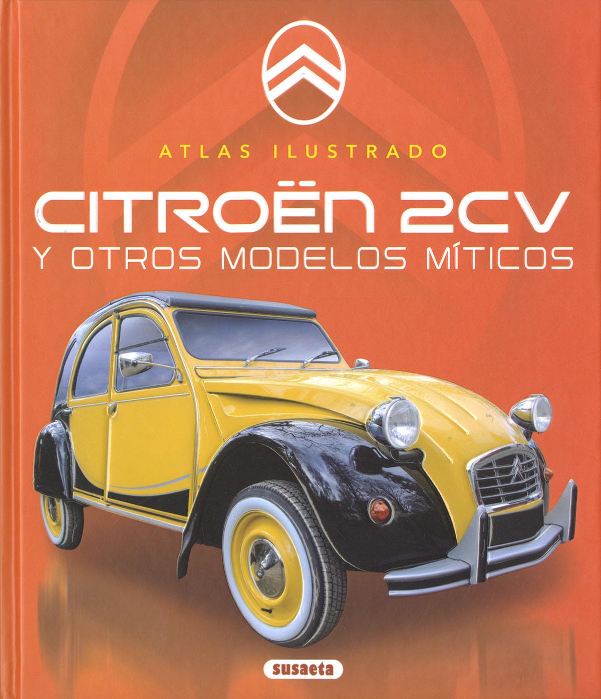 Libro: Citroen 2CV (Atlas Ilustrado)