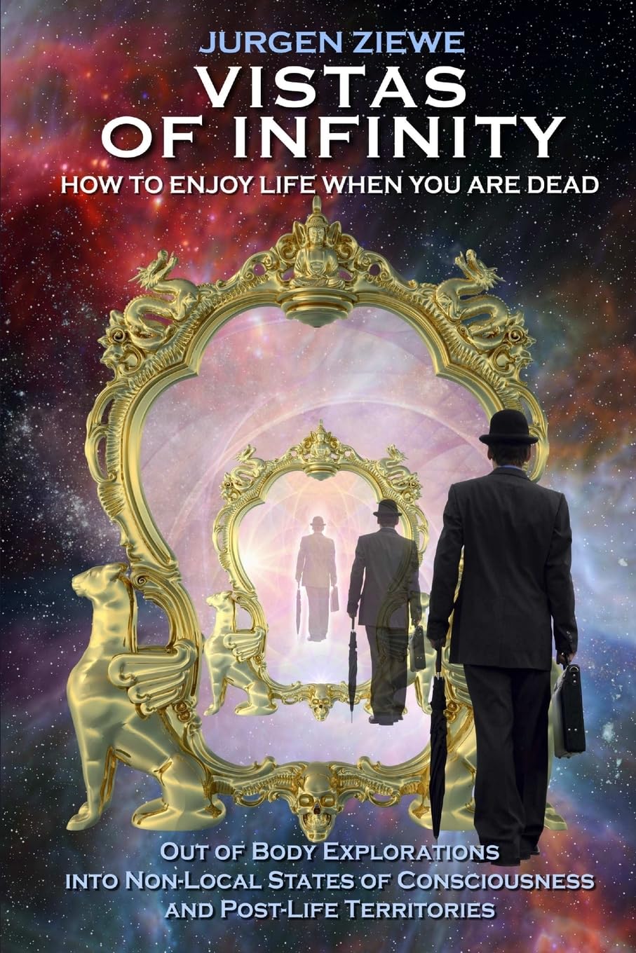 Libro: Vistas of Infinity - How to Enjoy Life When You Are Dead