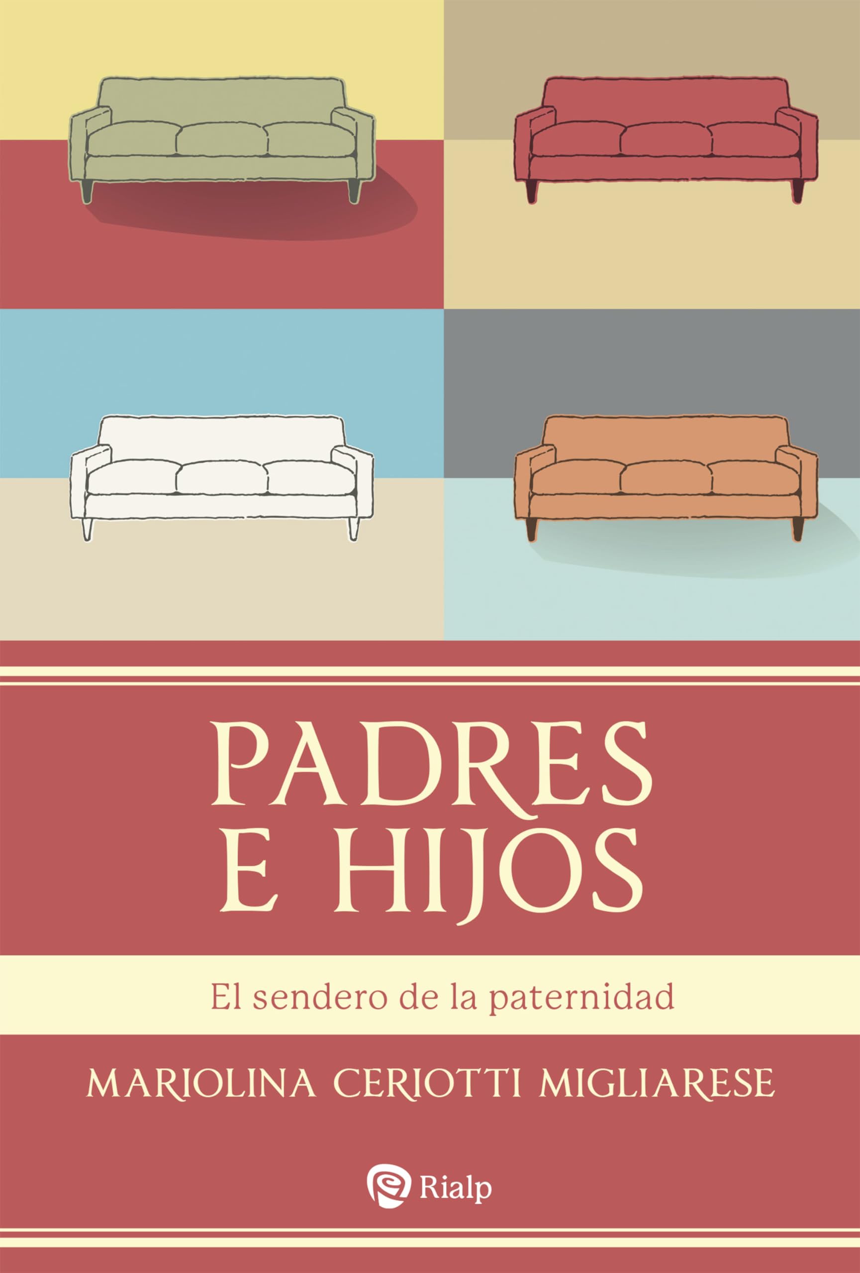 Libro: Padres e hijos: Los caminos de la paternidad (Religión. Fuera de Colección)