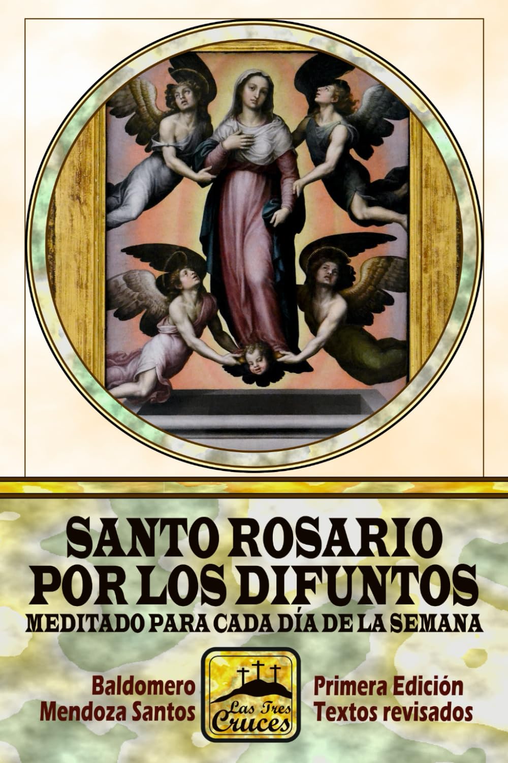 Libro: Santo Rosario por los Difuntos meditado para cada día de la semana