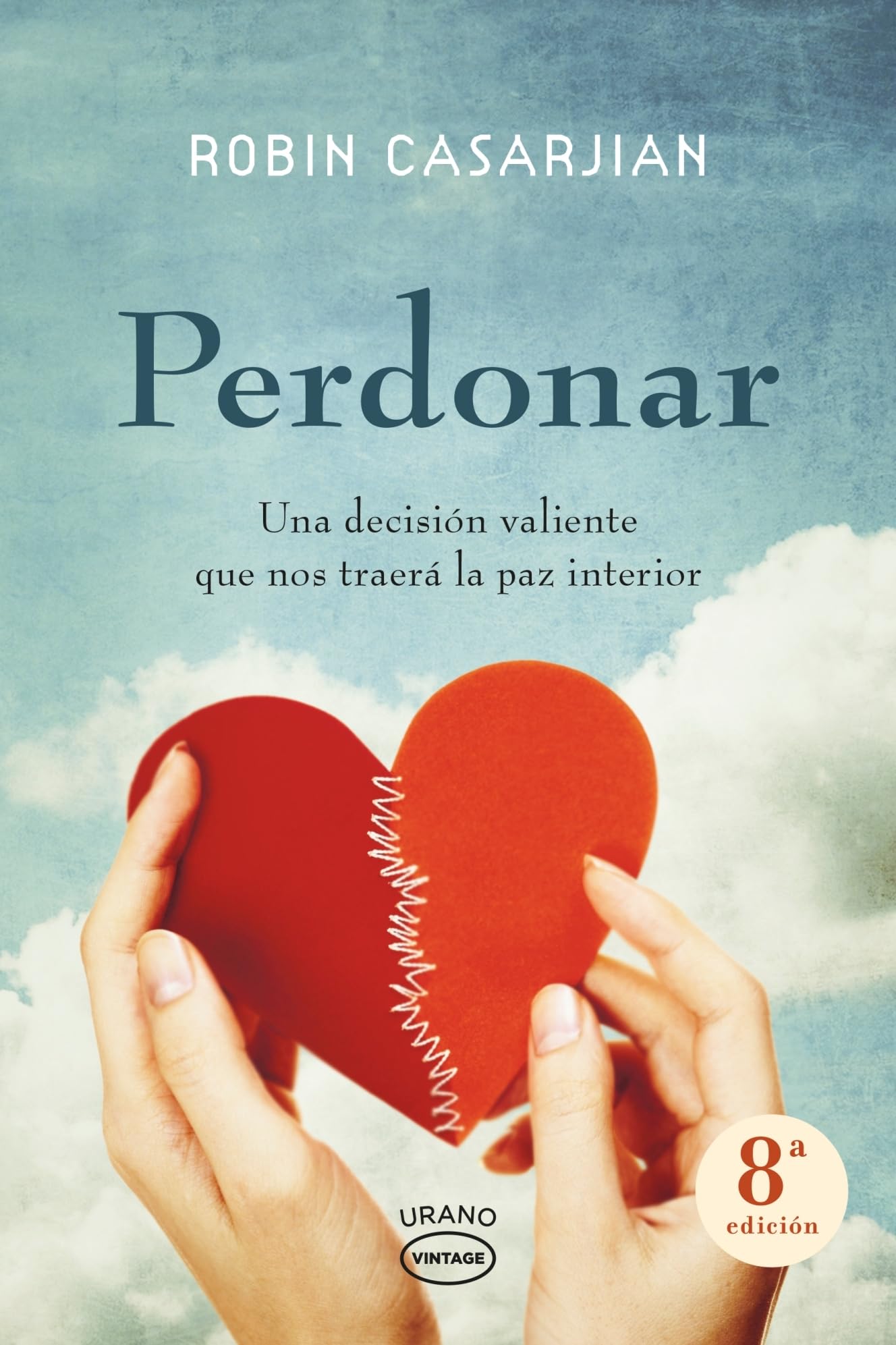 Libro: Perdonar: Una decisión valiente que nos traerá la paz interior (Spanish Edition)