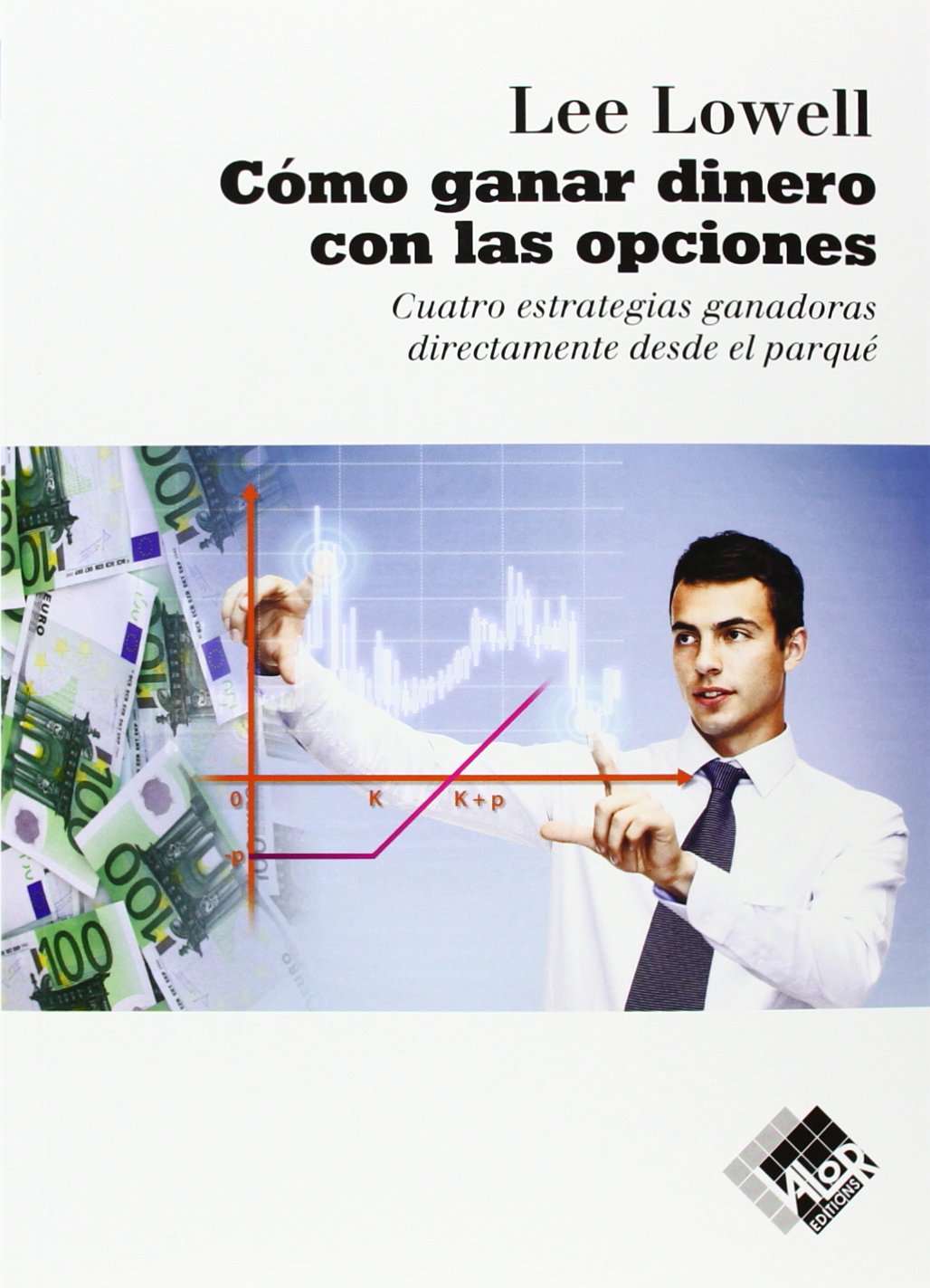 Libro: Cómo ganar dinero con las opciones