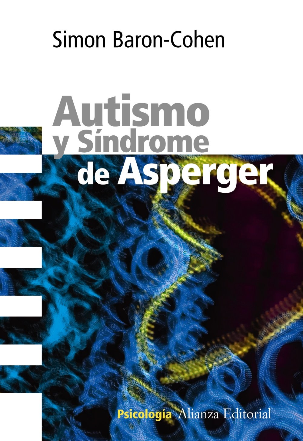 Libro: Autismo y Síndrome de Asperger (Alianza Ensayo)