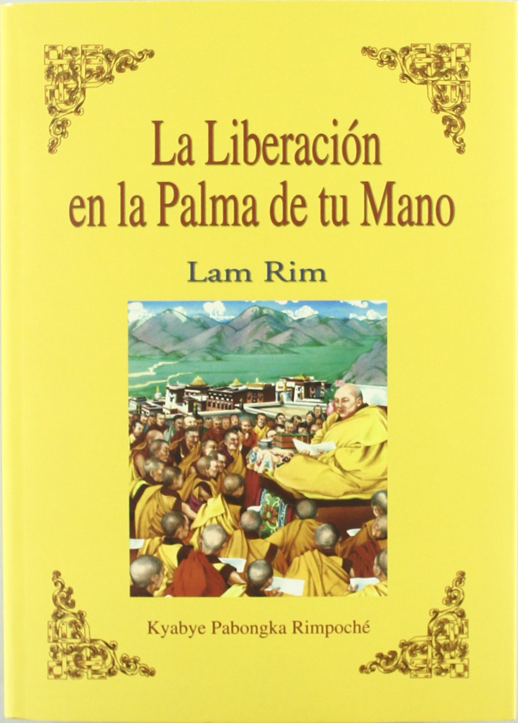 Libro: La liberacion en la palma de tu mano (LAM RIM)
