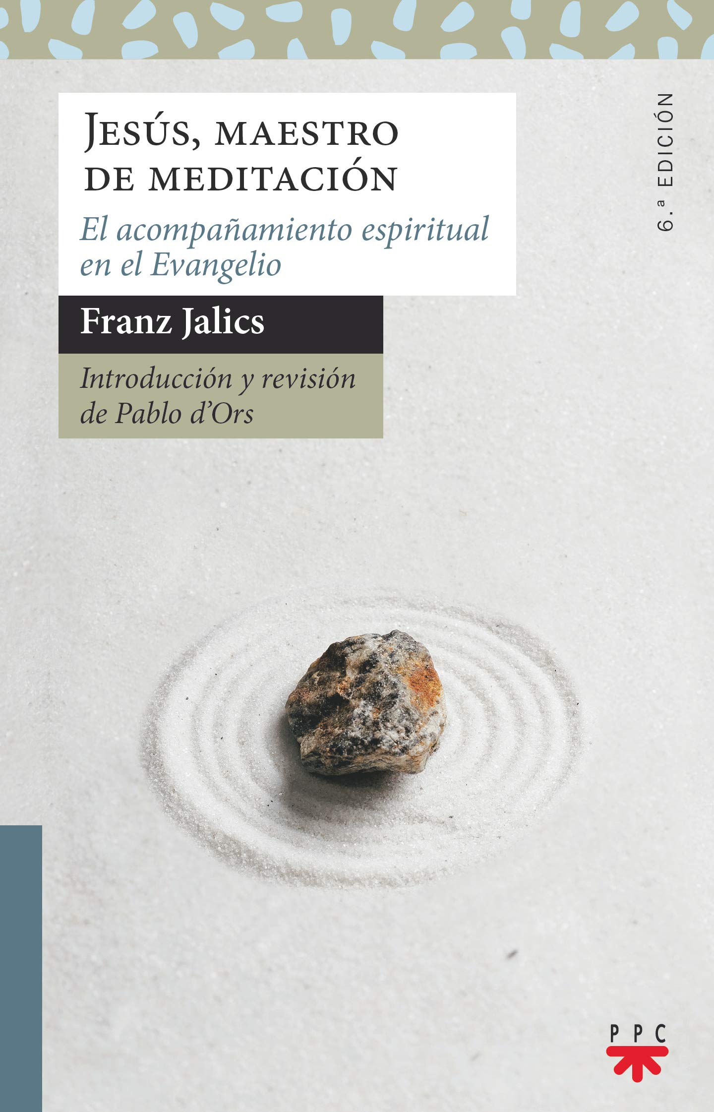 Libro: Jesús, Maestro De Meditación: El acompañamiento espiritual en el evangelio: 191 (Sauce)