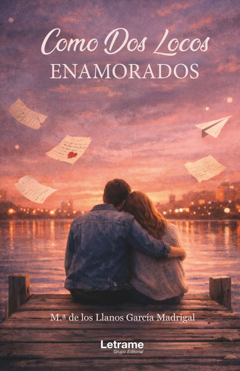 Libro: Como dos locos enamorados: 01 (Fantasía)