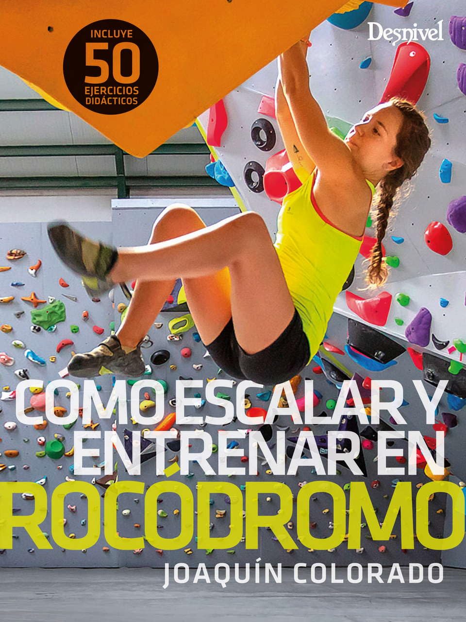 Libro: Cómo escalar y entrenar en rocódromo