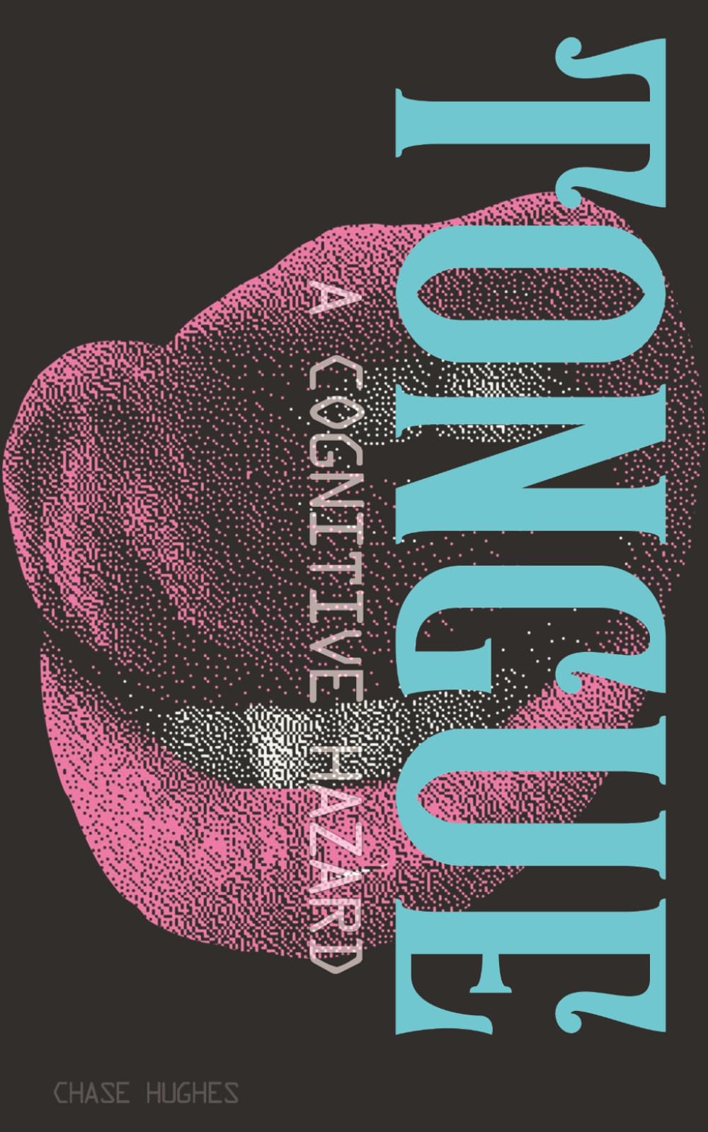 Libro: Tongue: A Cognitive Hazard