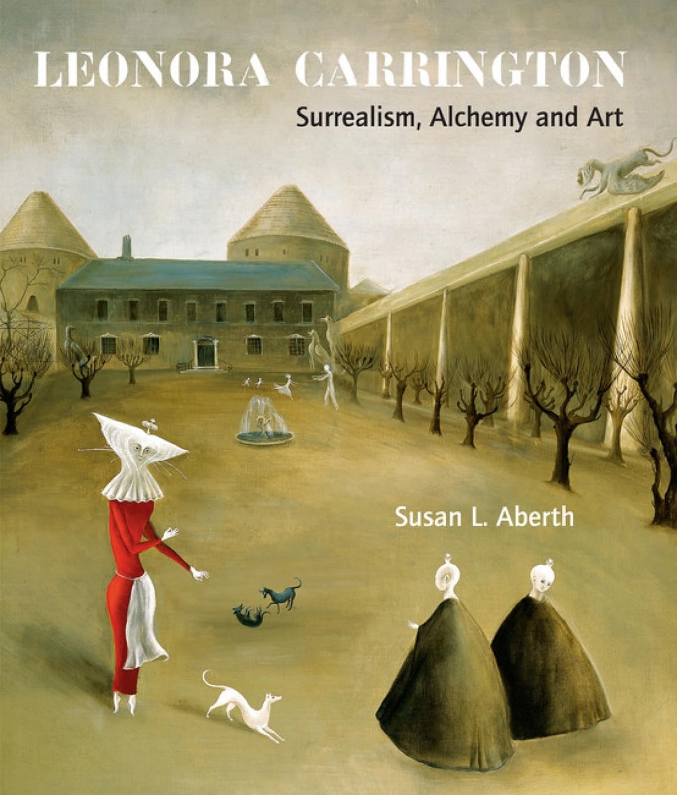 Libro: Leonora Carrington: Surrealism, Alchemy and Art