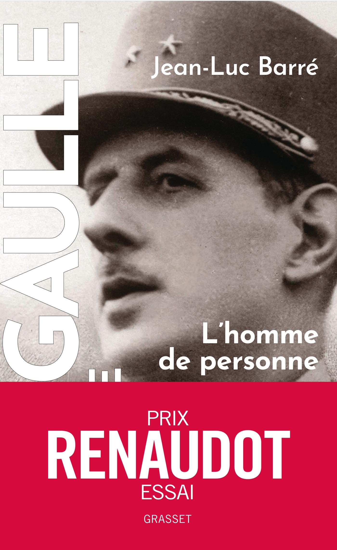 Libro: De Gaulle, une vie: Tome 1, L'homme de personne (1890-1944)