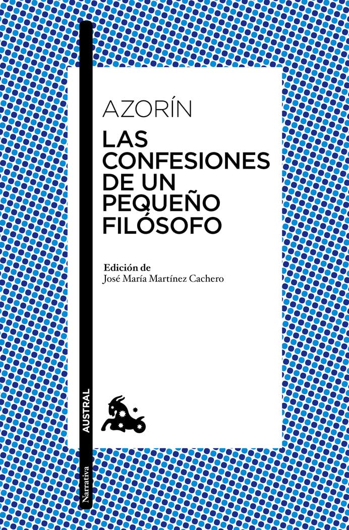 Libro: Las confesiones de un pequeño filósofo: Edición de José María Martínez Cachero: 136 (Clásica)