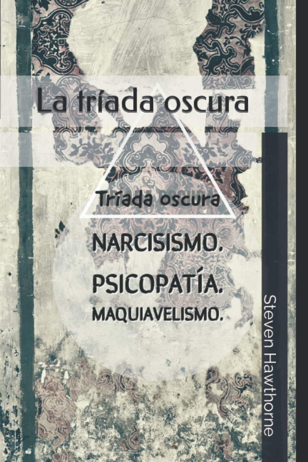 Libro: La tríada oscura (PSICOLOGÍA) (Spanish Edition)