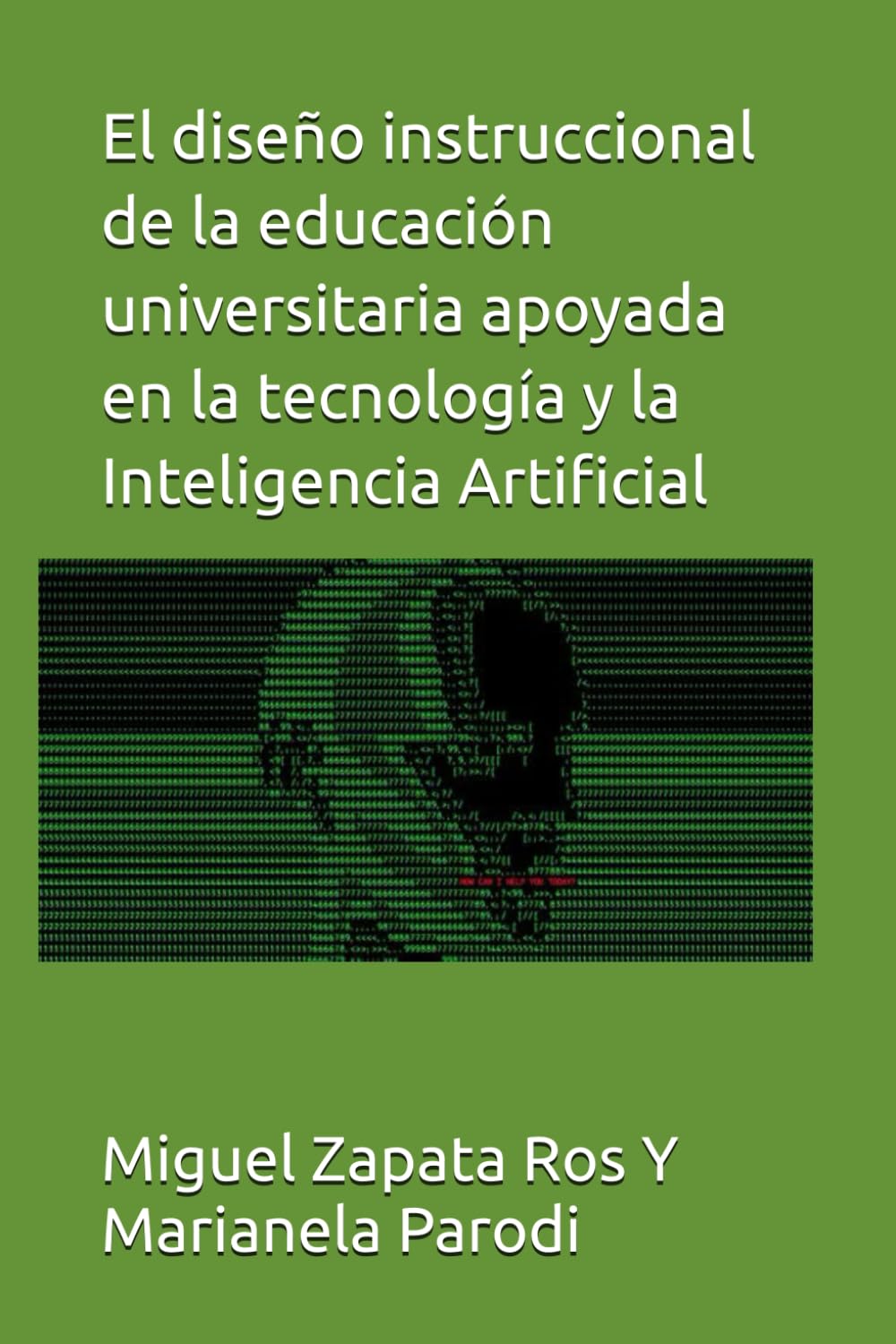 Libro: El diseño instruccional de la educación universitaria apoyada en la tecnología y la Inteligencia Artificial