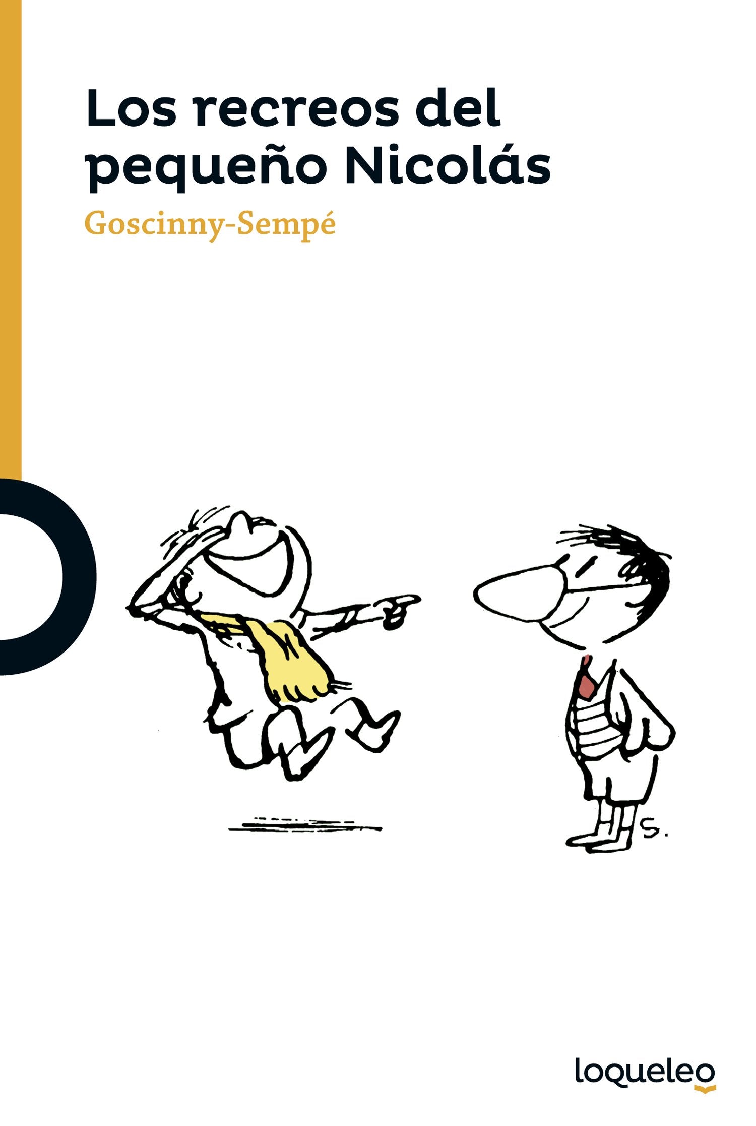 Libro: Los recreos del pequeño Nicolás (SERIE NARANJA(+10))