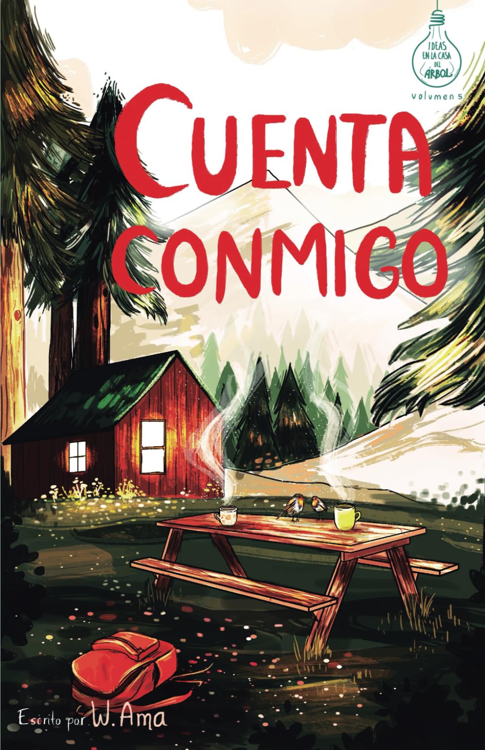 Libro: Cuenta conmigo (Serie Ideas en la casa del árbol. Volumen 5): Novela infantil-juvenil. Lectura de 8-9 a 11-12 años. Literatura Ficción. Libros para niñas y niños. (Spanish Edition)