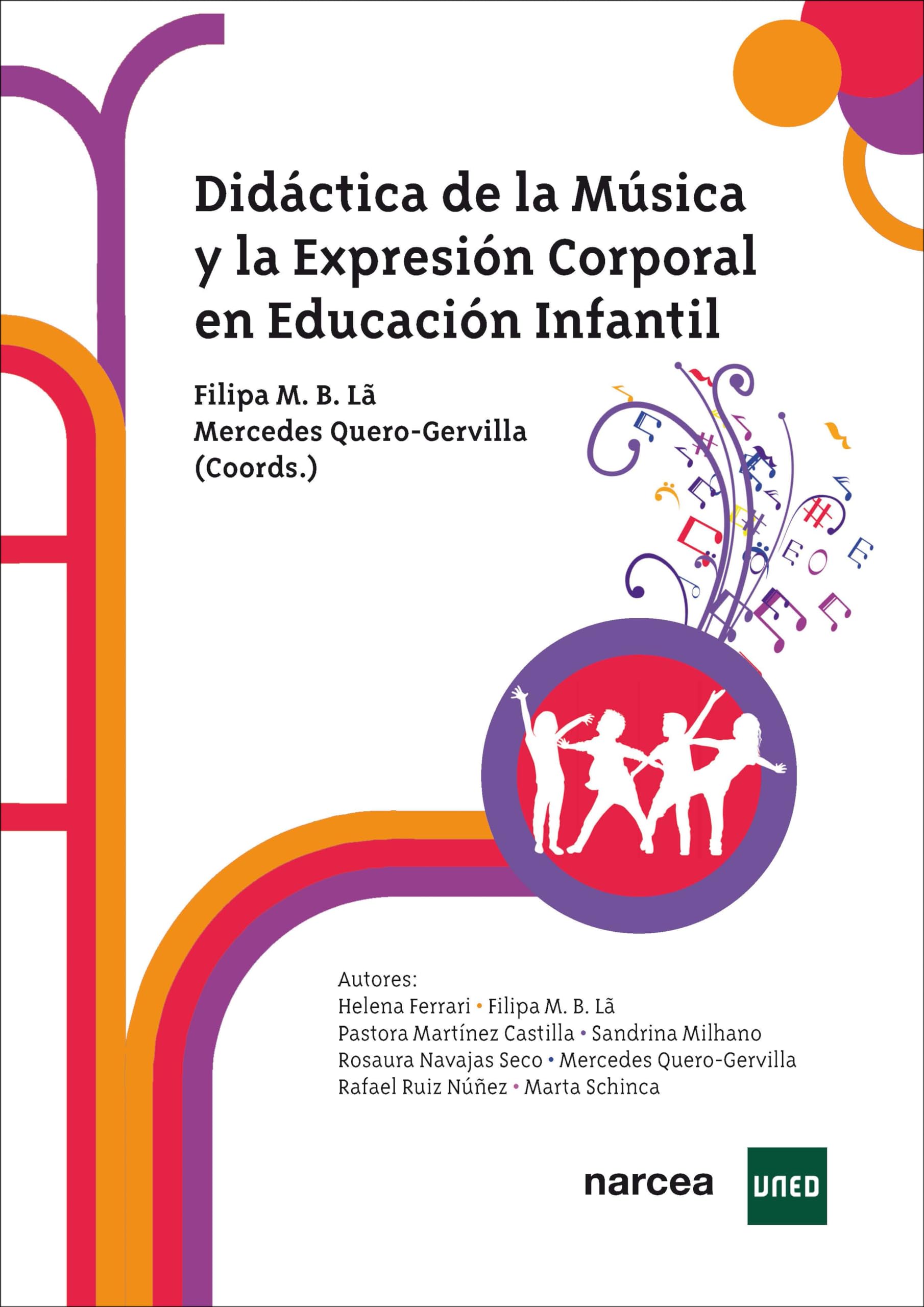 Libro: Didáctica de la Música y la Expresión Corporal en Educación Infantil (Obras básicas) (Spanish Edition)