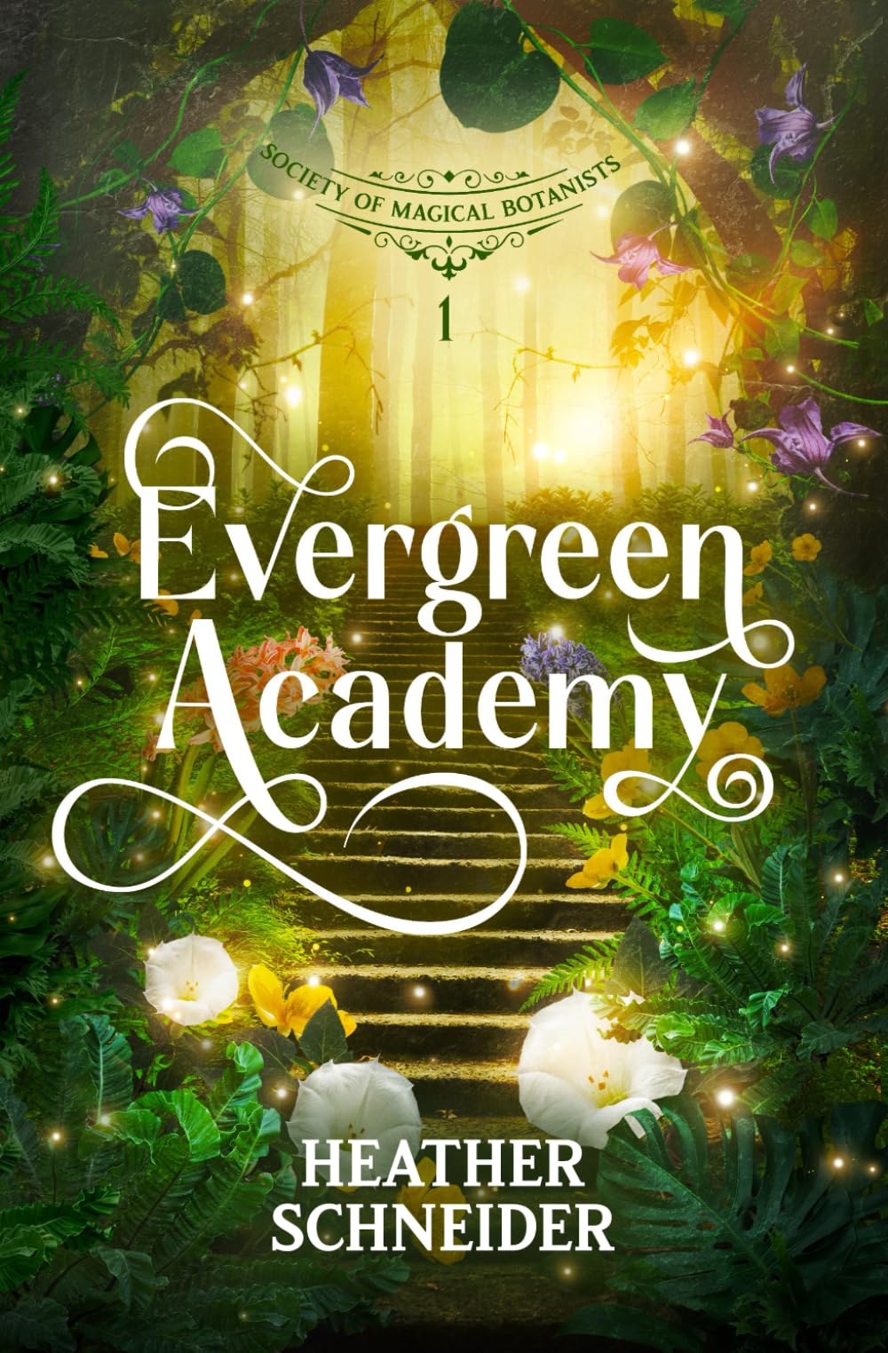 Libro: Evergreen Academy (Society of Magical Botanists)