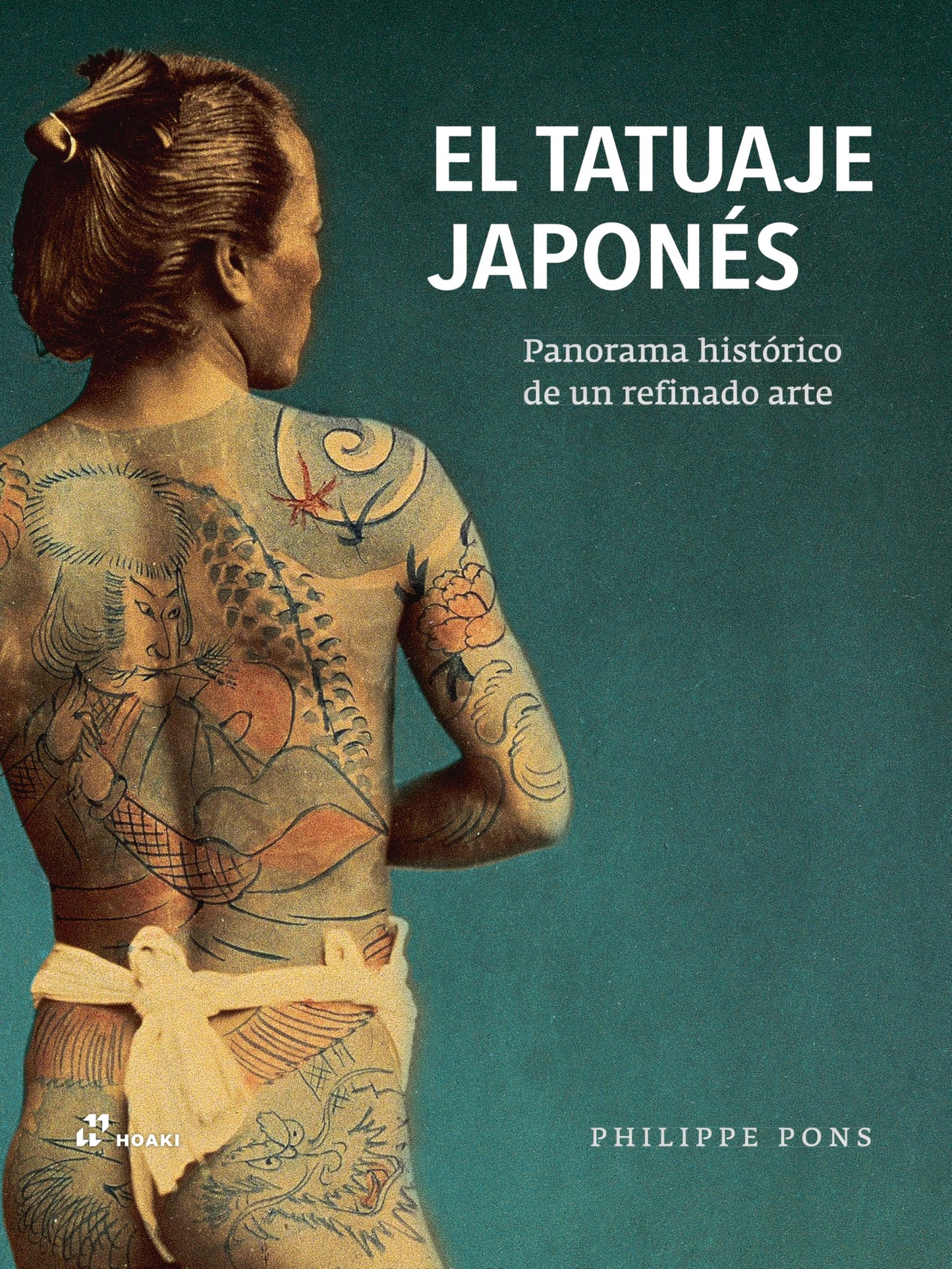 Libro: EL TATUAJE JAPONÉS Panorama histórico de un refinado arte (-LIBRE)