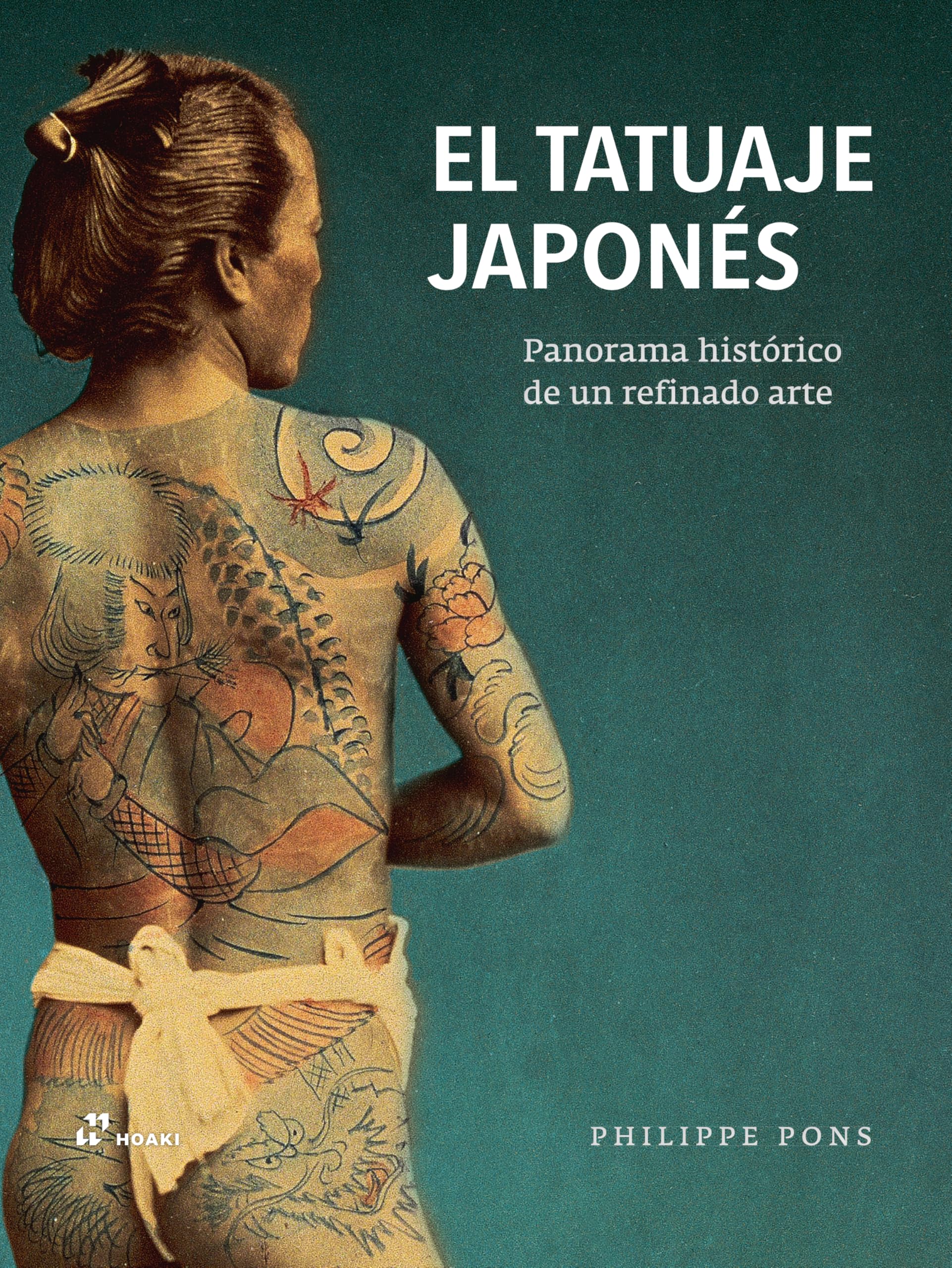 Libro: EL TATUAJE JAPONÉS Panorama histórico de un refinado arte (-LIBRE)