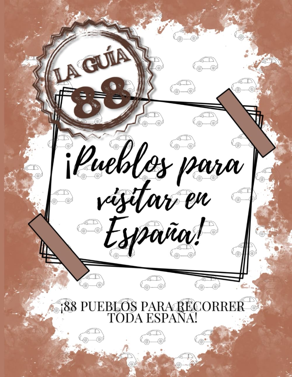 Libro: La Guía 88 - ¡Pueblos para visitar en España!