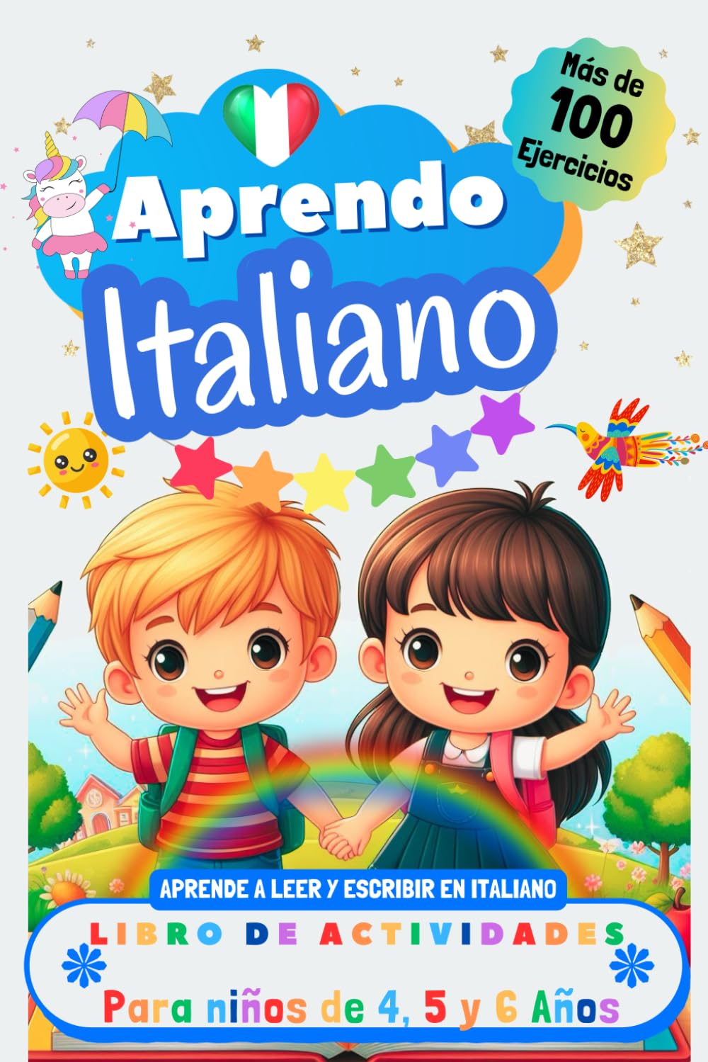 Libro: Aprendo Italiano, Libro de Actividades para Niños de 4, 5 y 6 años: Más de 100 ejercicios, Aprende a leer y escribir en Italiano