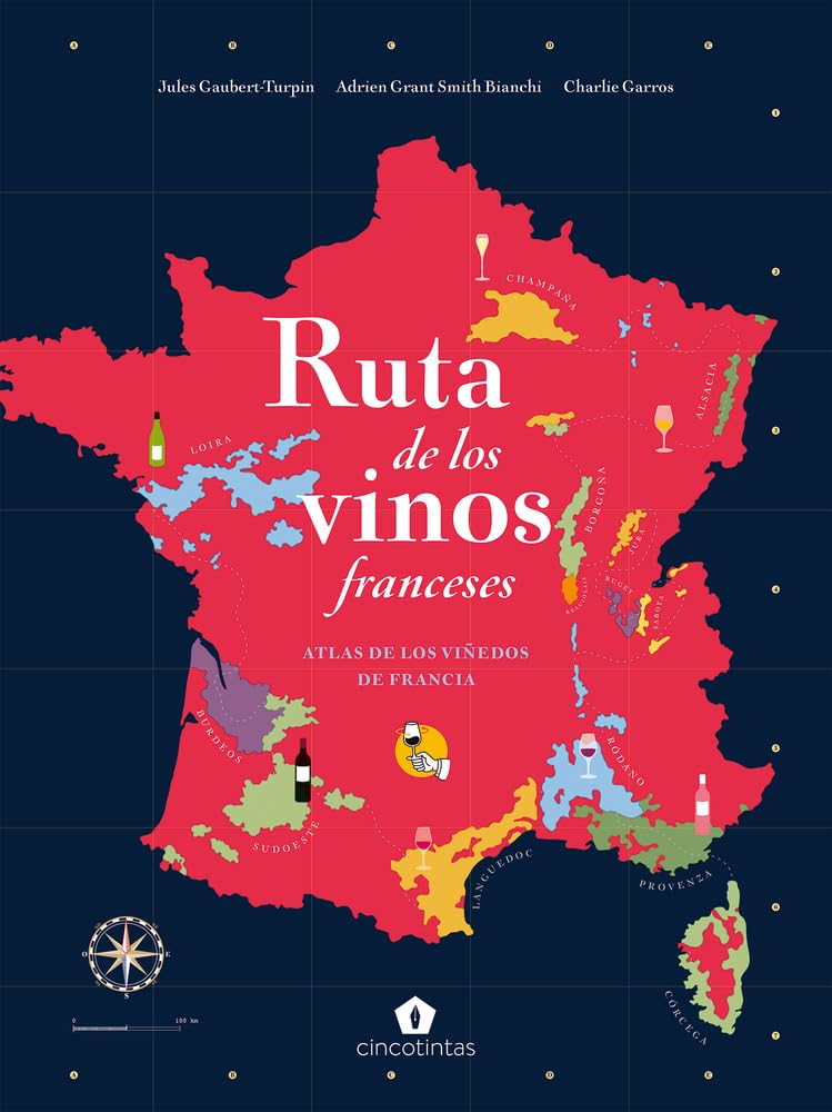 Libro: Ruta de los vinos franceses: Atlas de los viñedos de Francia (Spanish Edition)