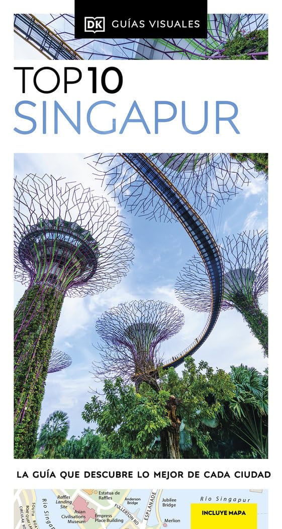 Libro: Singapur (Guías Visuales TOP 10): La guía que descubre lo mejor de cada ciudad (Guías de viaje)