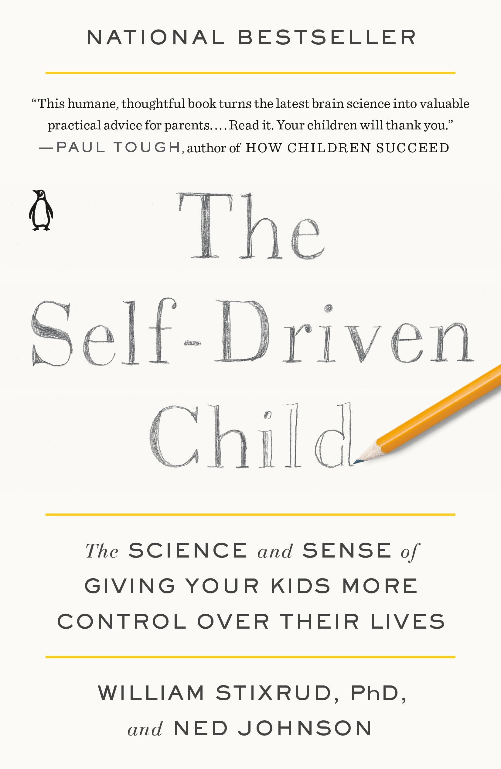 Libro: The Self-Driven Child: The Science and Sense of Giving Your Kids More Control Over Their Lives