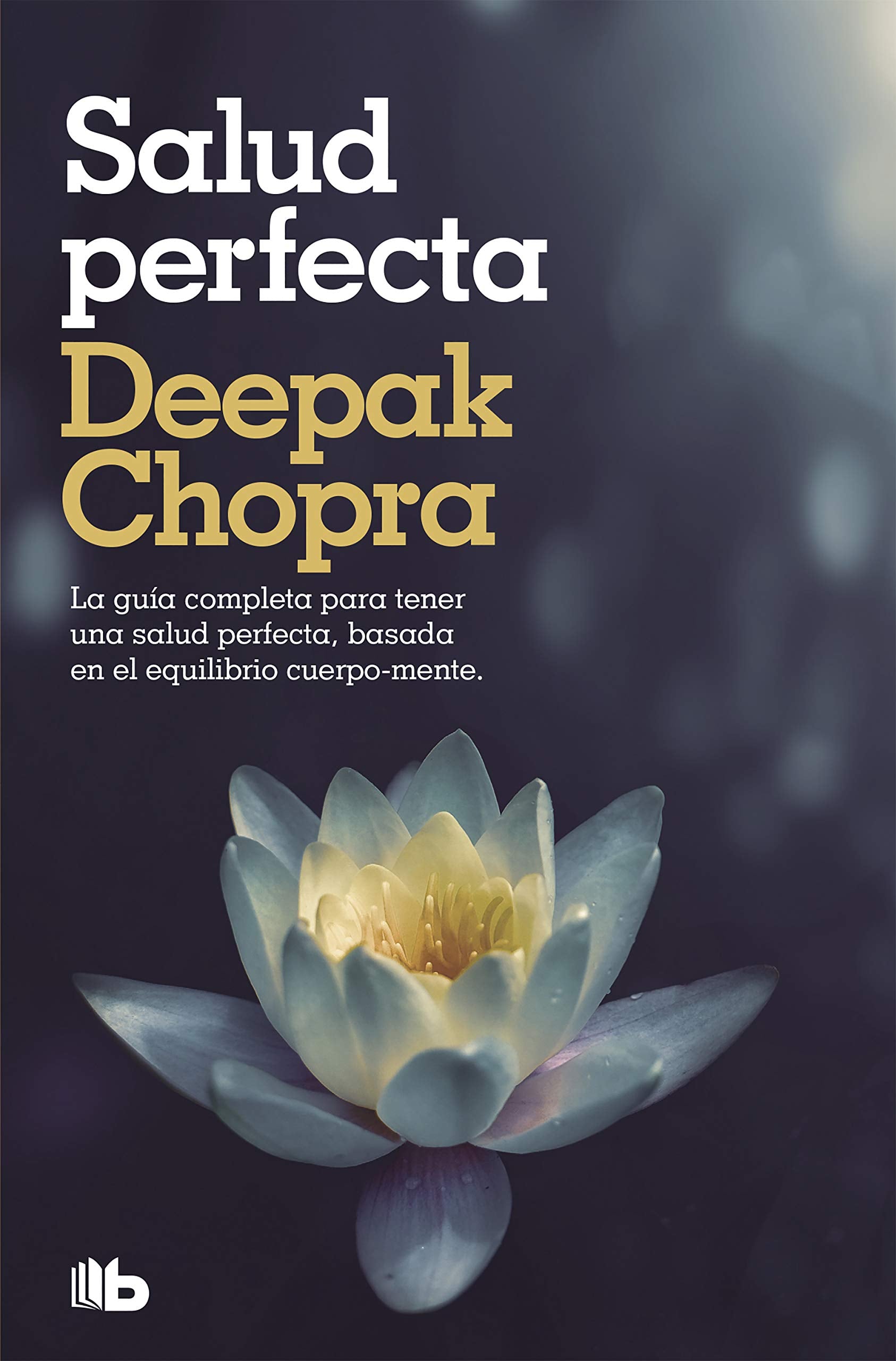 Libro: Salud perfecta: Edición revisada y actualizada: 249 (No ficción)