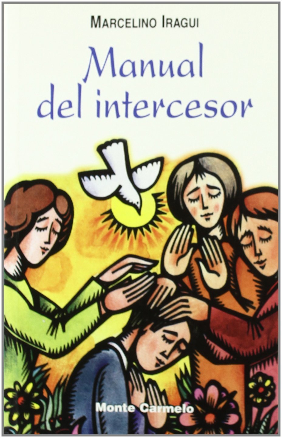 Libro: Manual del Intercesor