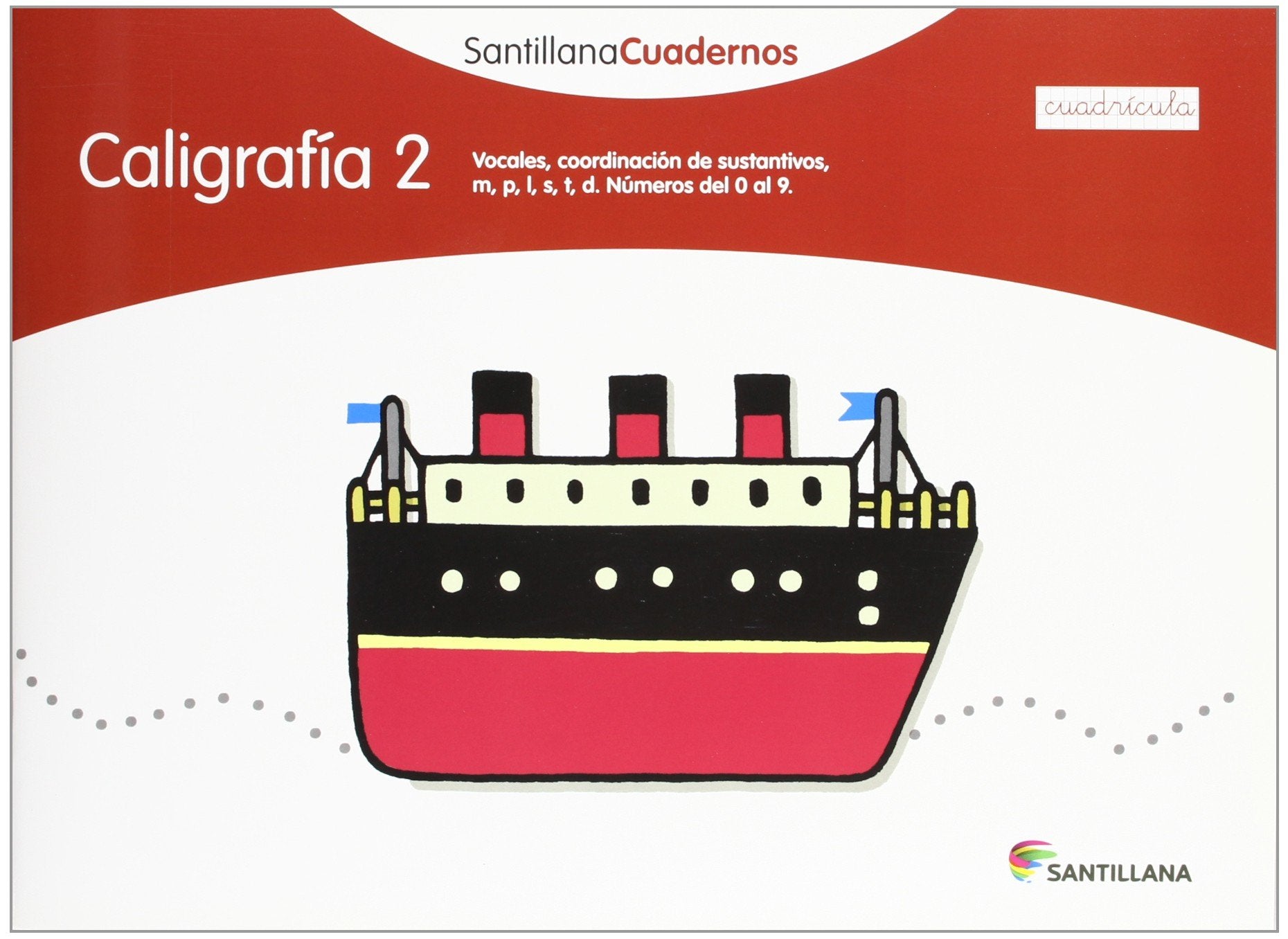 Libro: CALIGRAFIA 2 CUADRICULA SANTILLANA CUADERNOS