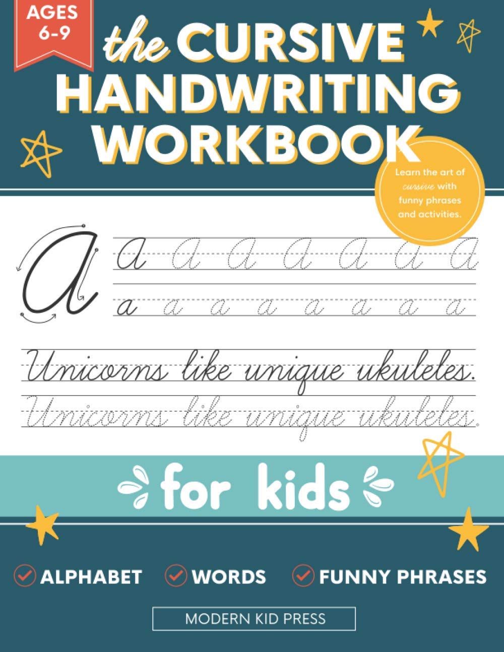 Libro: The Cursive Handwriting Workbook for Kids: A Fun and Engaging Cursive Writing Practice Book for Children and Beginners to Learn the Art of Penmanship