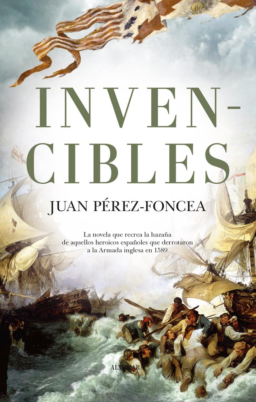 Libro: Invencibles (Novela Histórica)