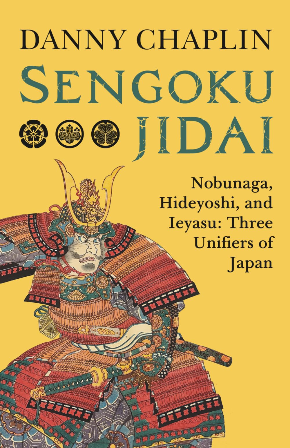 Libro: Sengoku Jidai. Nobunaga, Hideyoshi, and Ieyasu: Three Unifiers of Japan