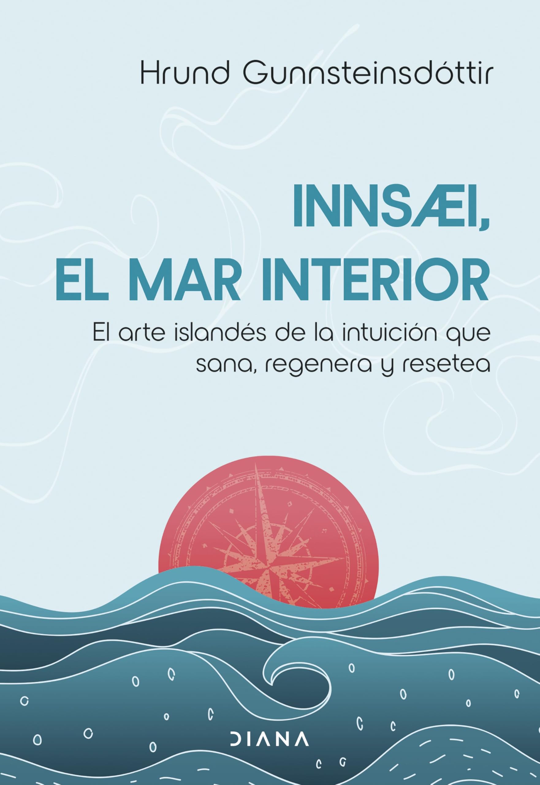 Libro: InnSaei, el mar interior: El arte islandés de la intuición que sana, regenera y resetea