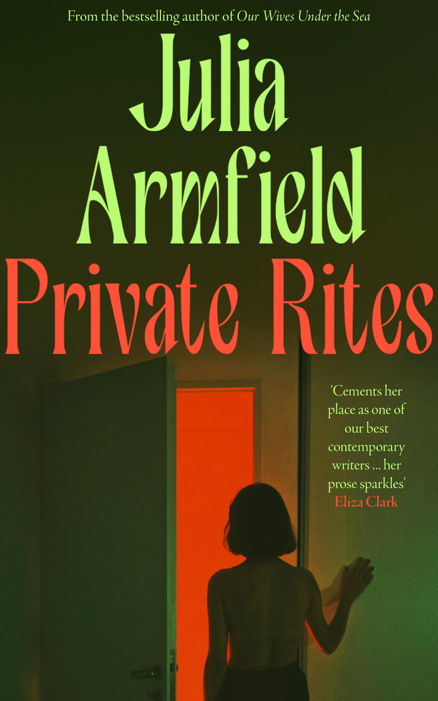 Libro: Private Rites: The haunting new novel following three queer sisters at the end of the world from the author of Our Wives Under the Sea