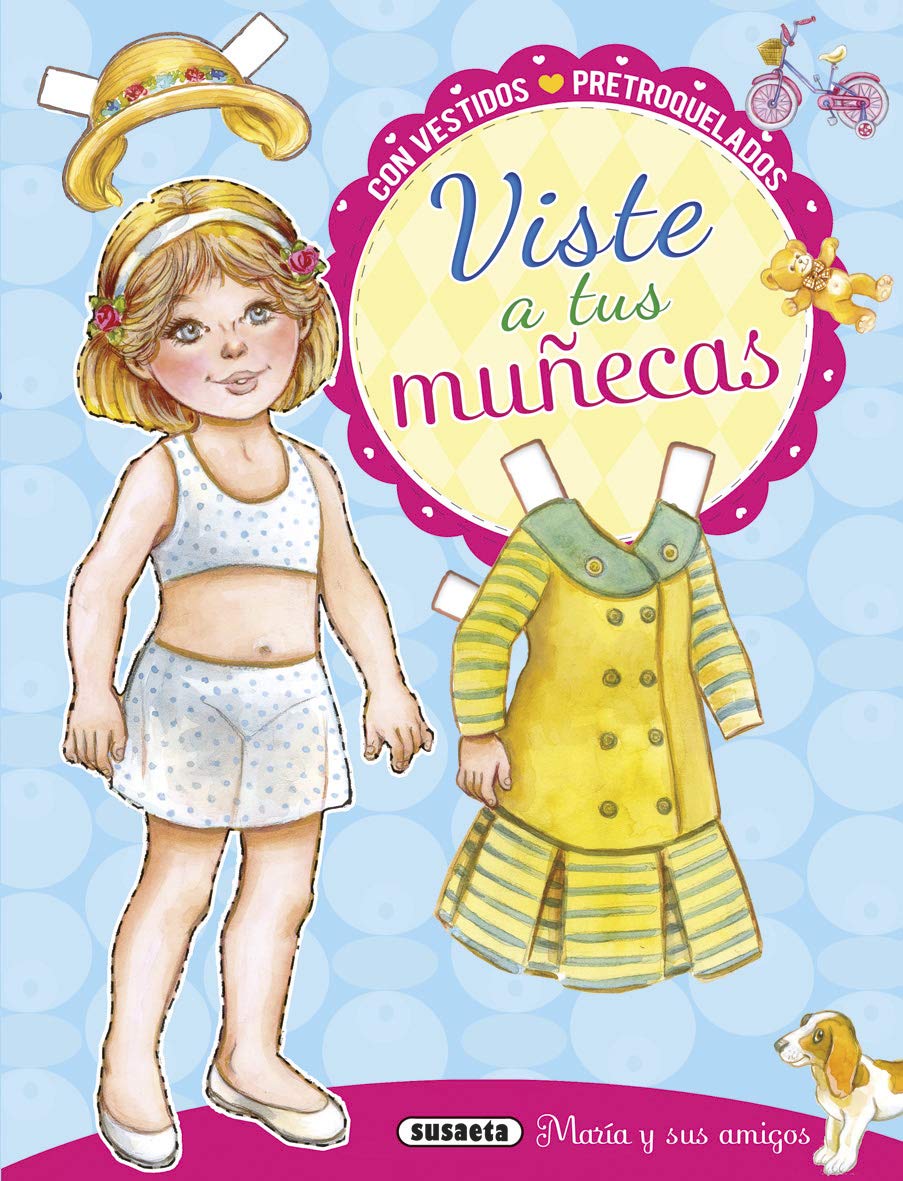 Libro: Susaeta - María y sus amigos (Viste a tus muñecas)