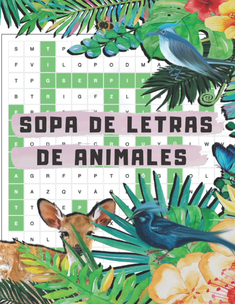 Libro: SOPA DE LETRAS DE ANIMALES - 100 ROMPECABEZAS PARA NIÑOS Y ADULTOS - PASATIEMPOS - DIN A4 (Spanish Edition)